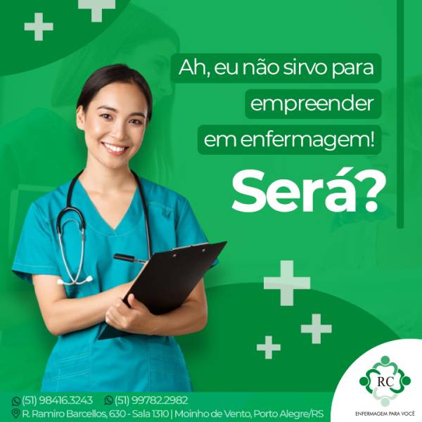 Ah, eu não sirvo para empreender em enfermagem! Será?