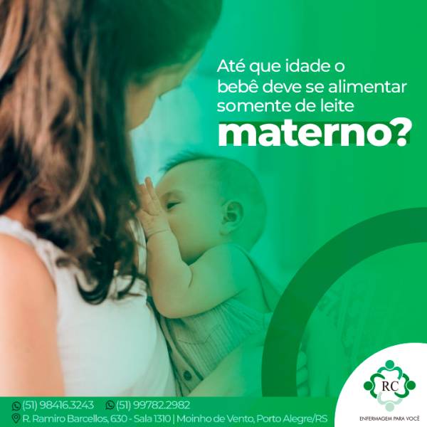 Até que idade o bebê deve se alimentar somente de leite materno?