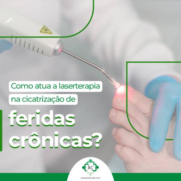 Como atua a laserterapia na cicatrização de feridas crônicas?