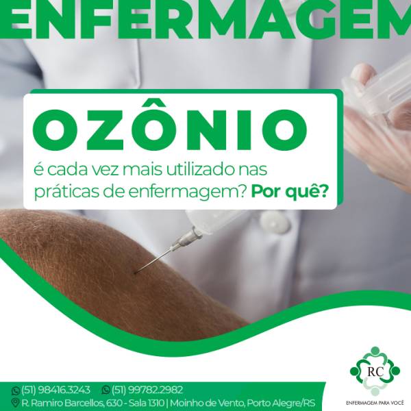 Ozônio é cada vez mais utilizado nas práticas de enfermagem? Por quê?