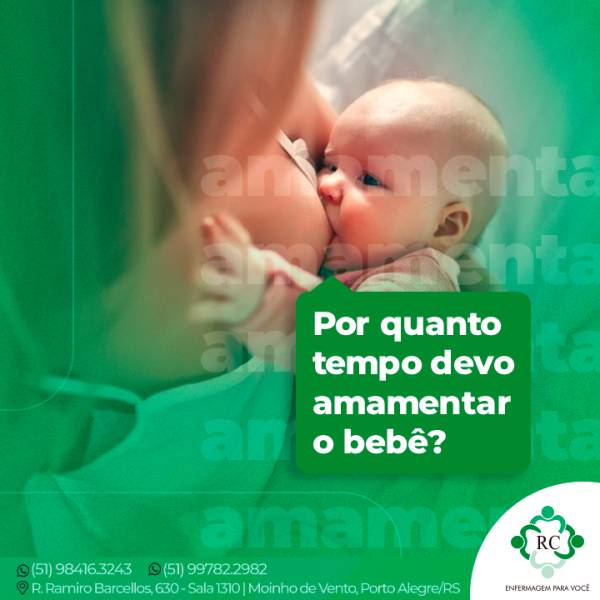 Por quanto tempo devo amamentar o bebê?