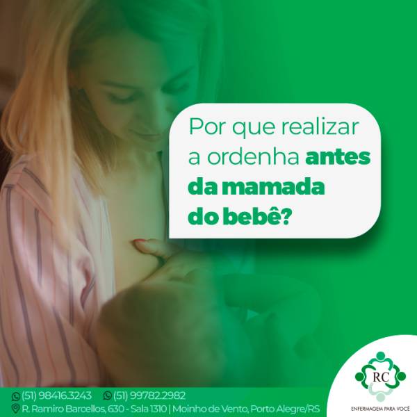 Por que realizar a ordenha antes da mamada do bebê?