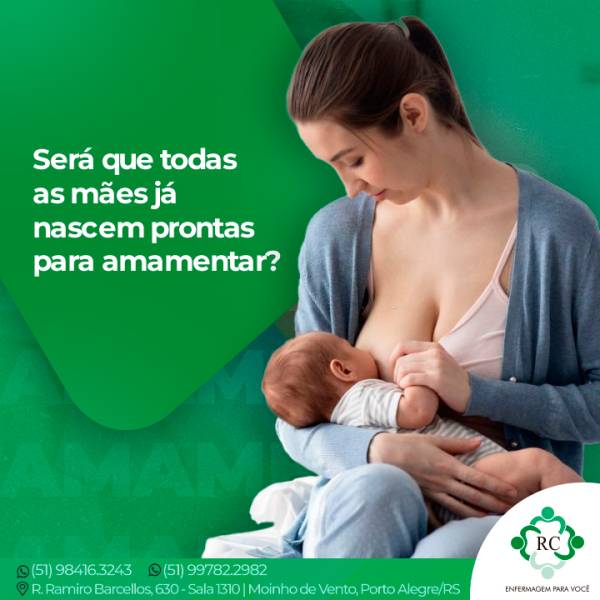 Será que todas as mães já nascem prontas para amamentar?